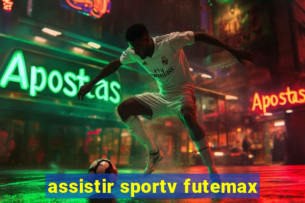 assistir sportv futemax